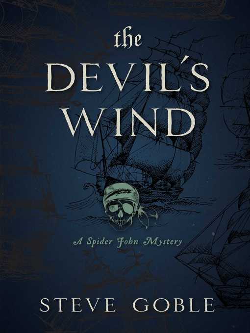 Title details for The Devil's Wind by Steve Goble - Available